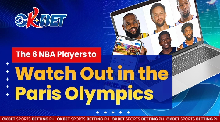 top 6 nba basketball players olympics to watch out for
